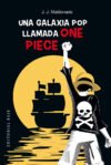 978841004344.jpg UNA GALAXIA POP LLAMADA ONE PIECE